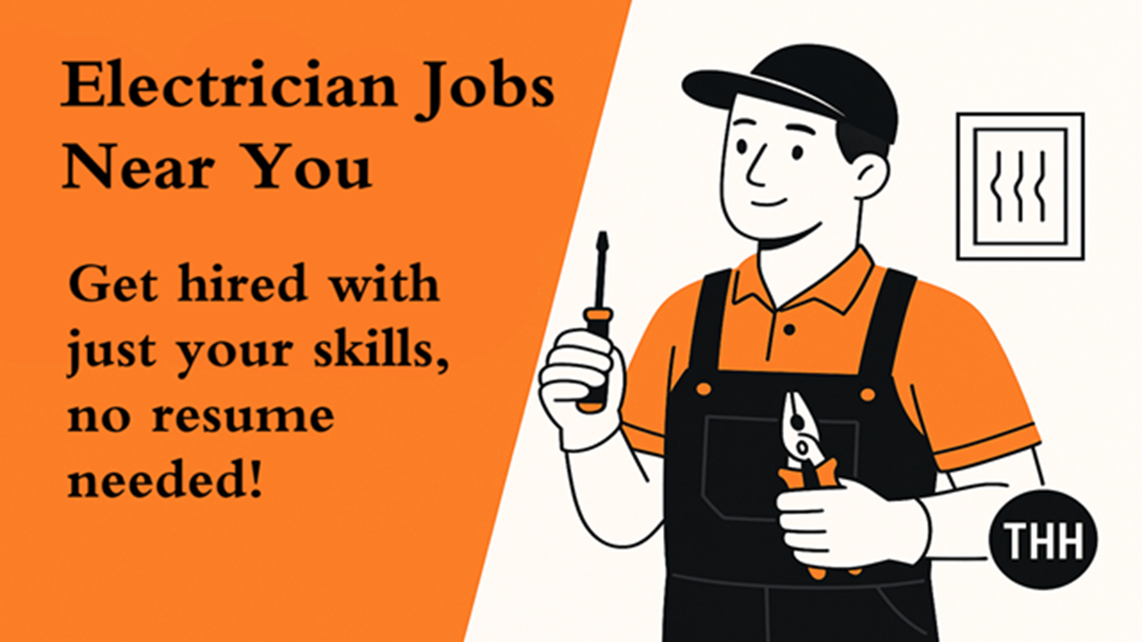 Electrician Jobs Near You – Get Hired with Just Your Skills, Not a Resume